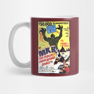 MKR - The Podcast from Beyond Space Mug